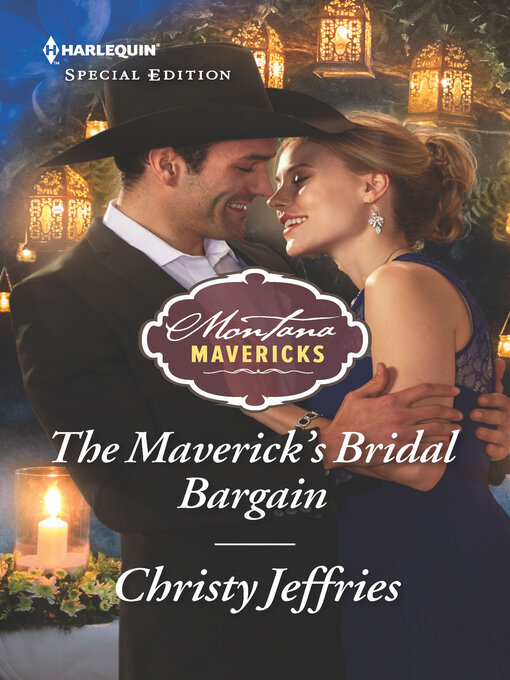 Title details for The Maverick's Bridal Bargain by Christy Jeffries - Available